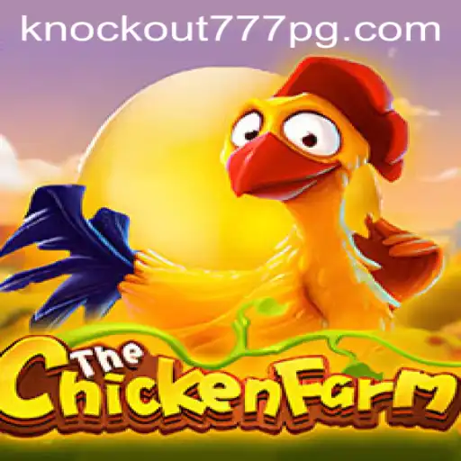 ChickenFarm: Um Mergulho no Mundo Empolgante do Knockout-777