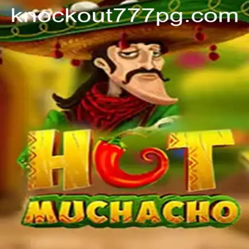 Explorando o Jogo HotMuchacho: Uma Nova Experiência com Knockout-777